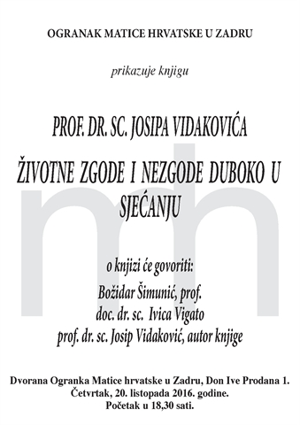 Prikaz knjige prof. dr. Josipa Vidakovića: Životne zgode i nezgode duboko u sjećanju