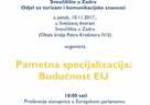 Poziv na predavanje i okrugli stol „Pametna specijalizacija: Budućnost EU“